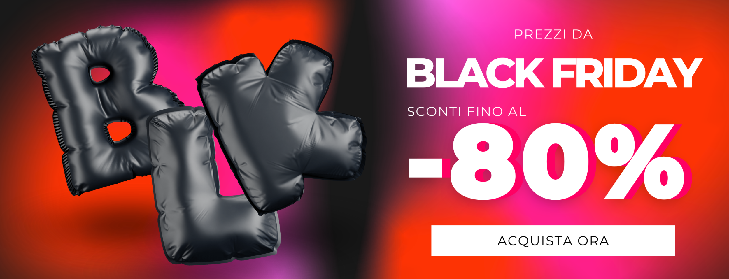 Offerte Black Friday: sconti fino al 80%. Acquista ora!